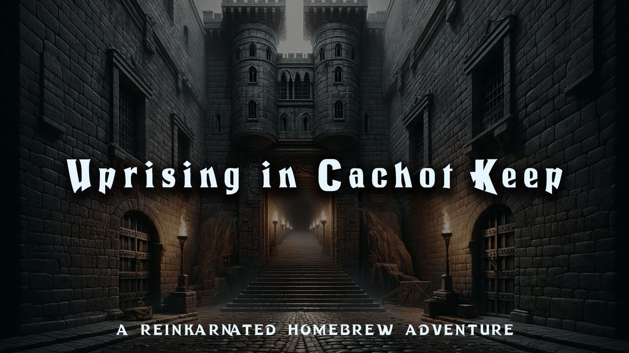 Uprising in Cachot Keep