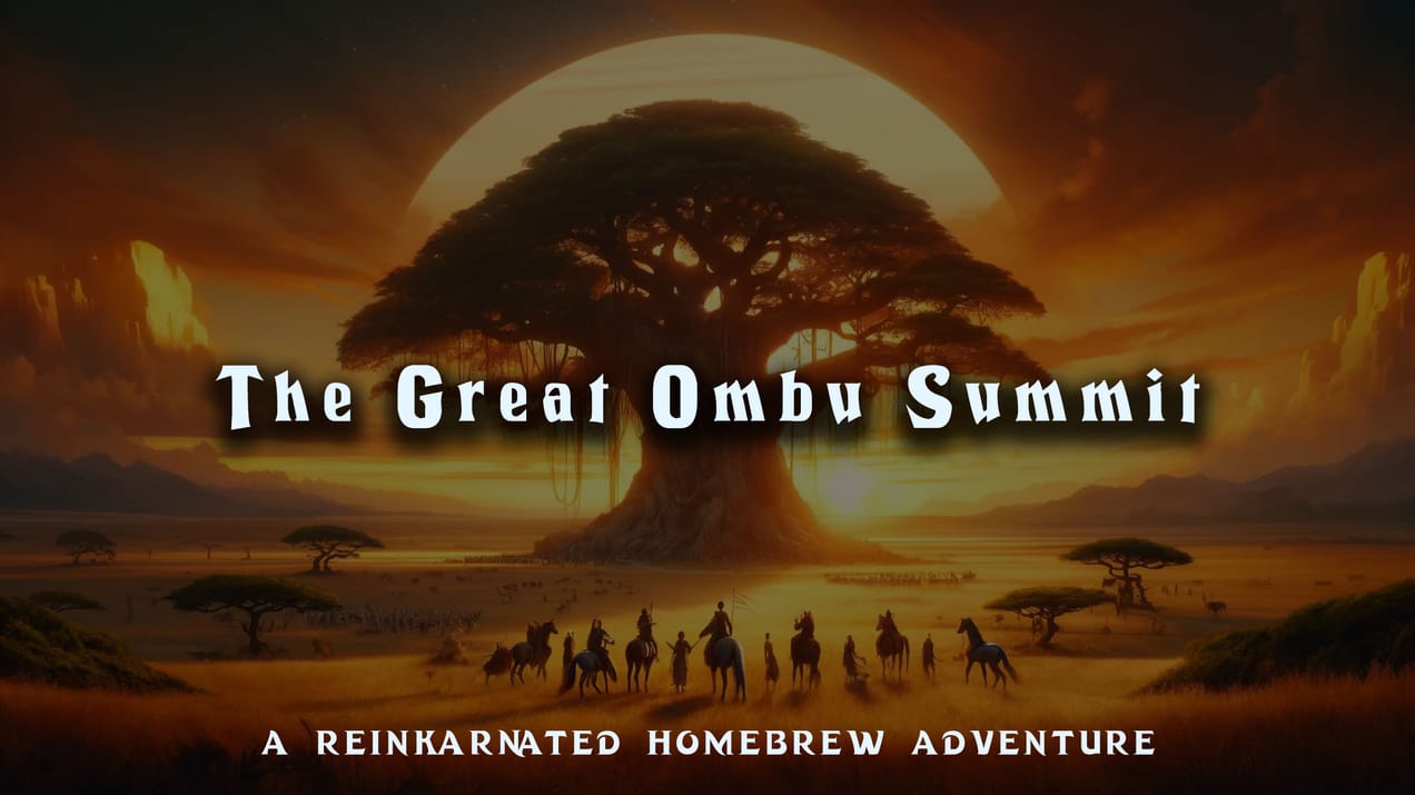 The Great Ombu Summit