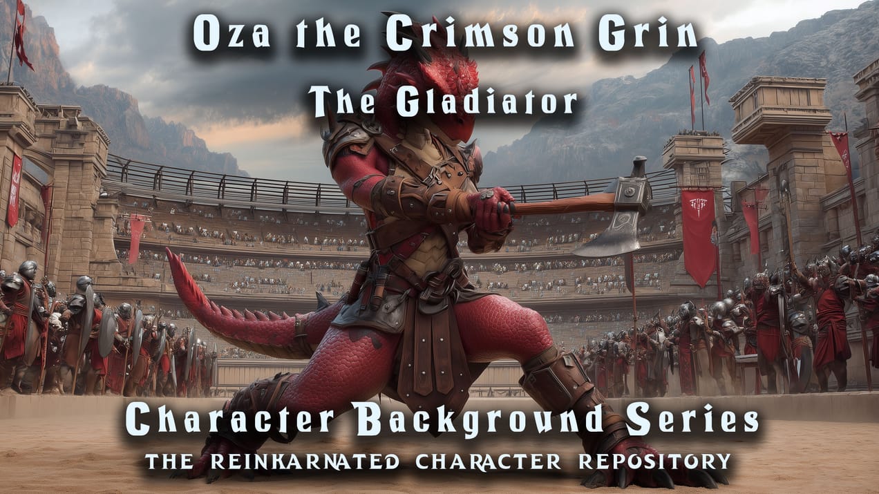 Oza the Crimson Grin - The Gladiator
