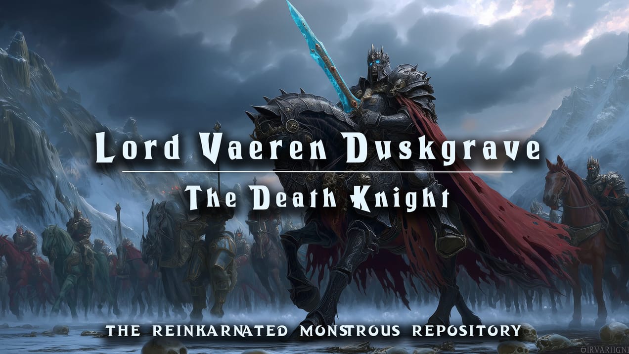 Lord Vaeren Duskgrave - The Death Knight