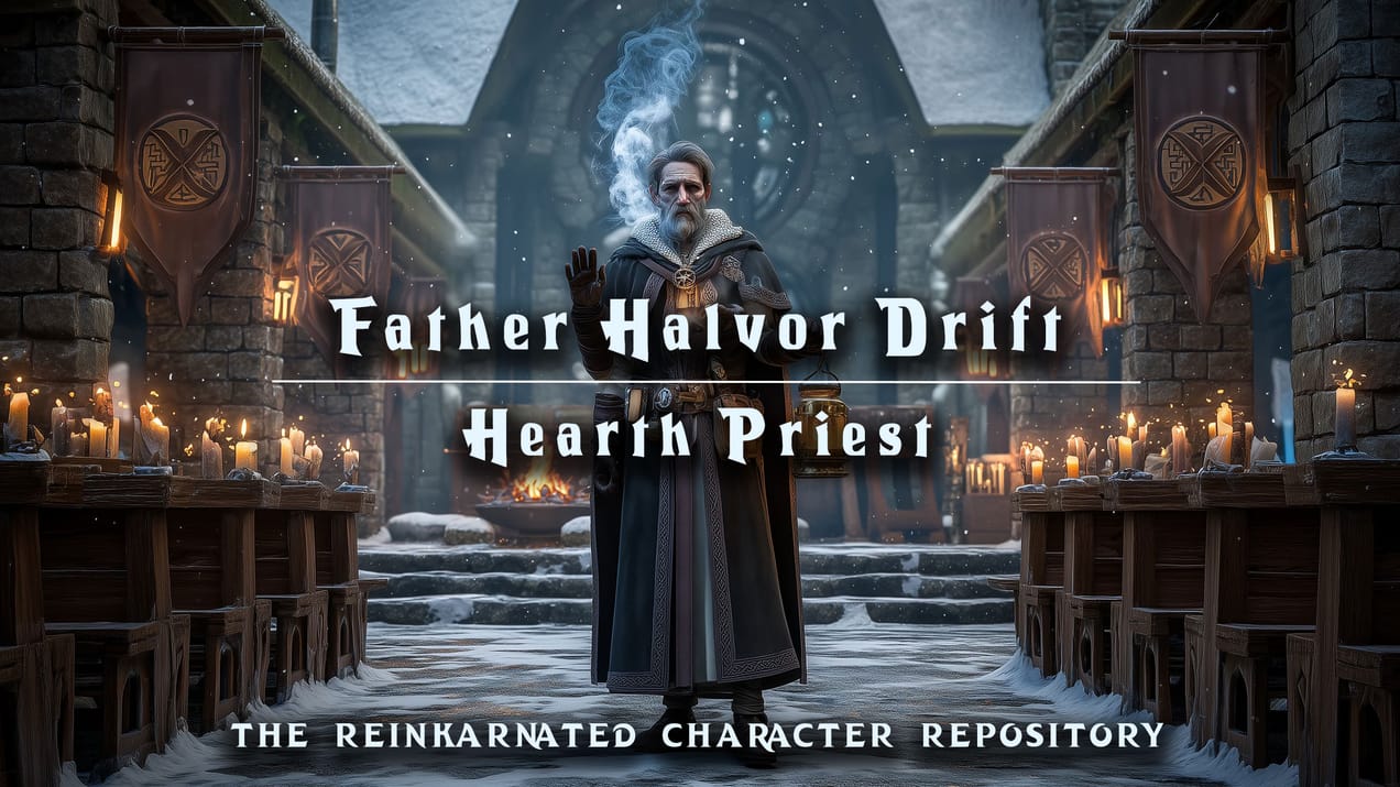 Father Halvor Drift — Hearth Priest