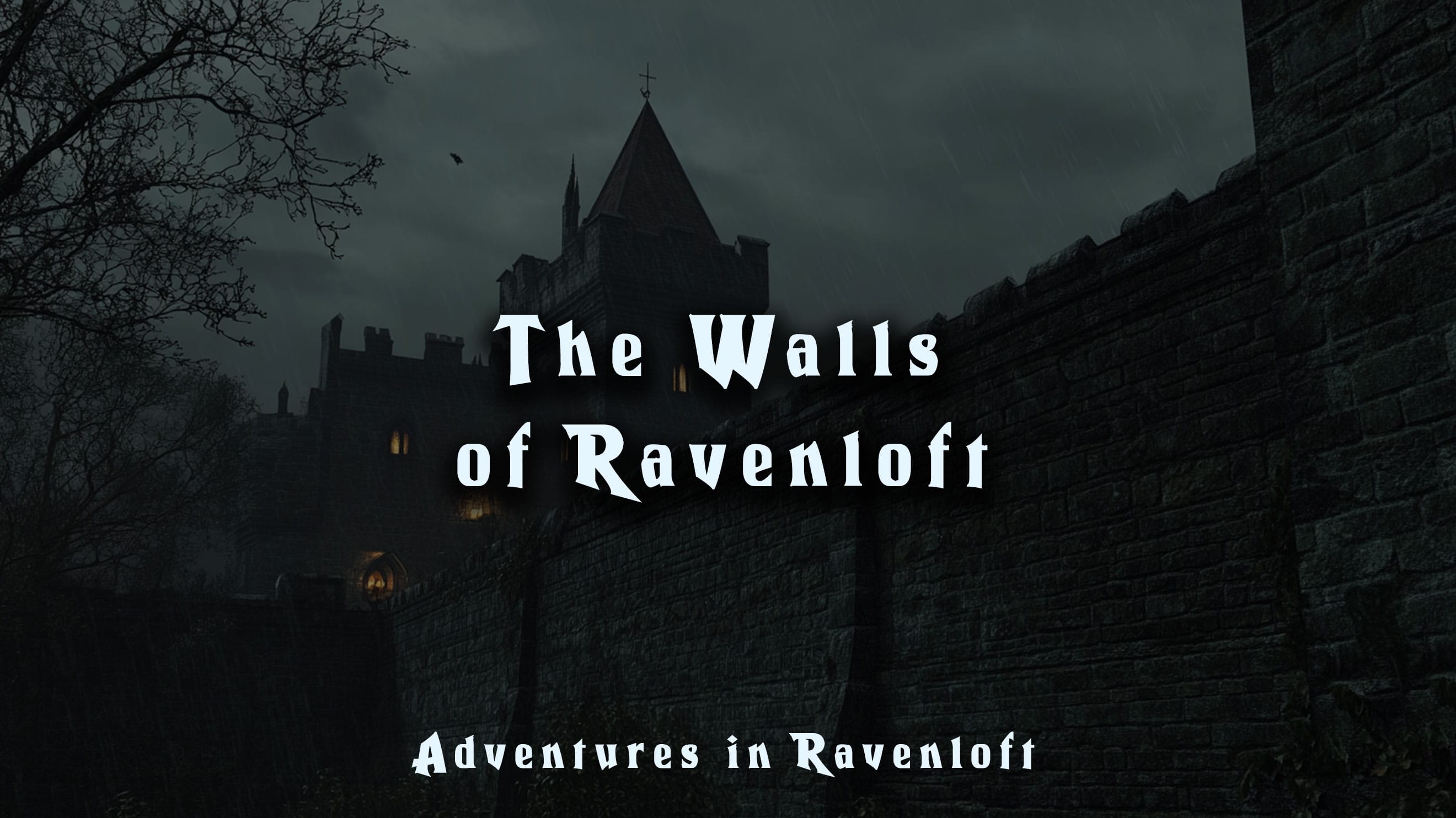 Walls of Ravenloft
