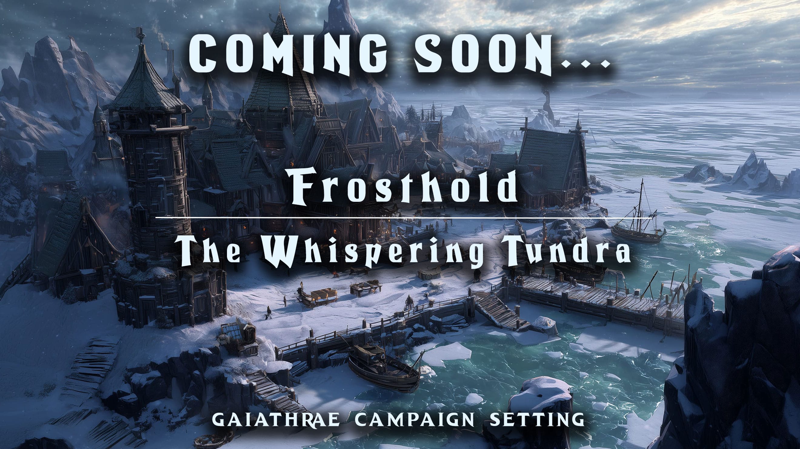 Frosthold - Coming Soon...