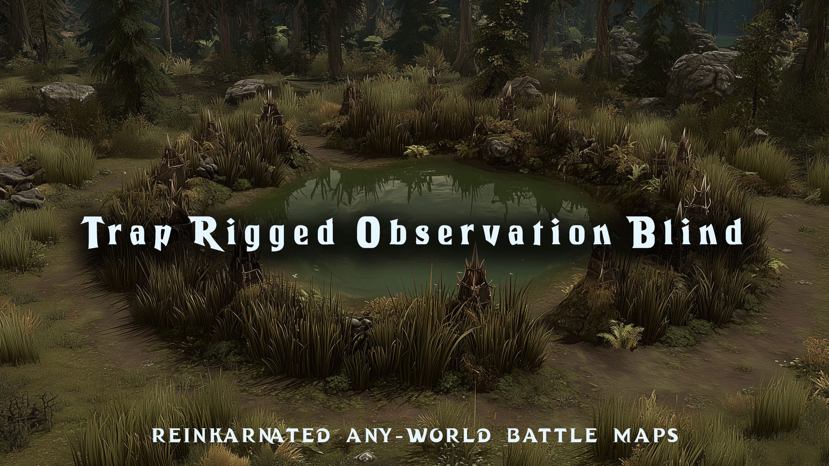 Trap Rigged Observation Blind